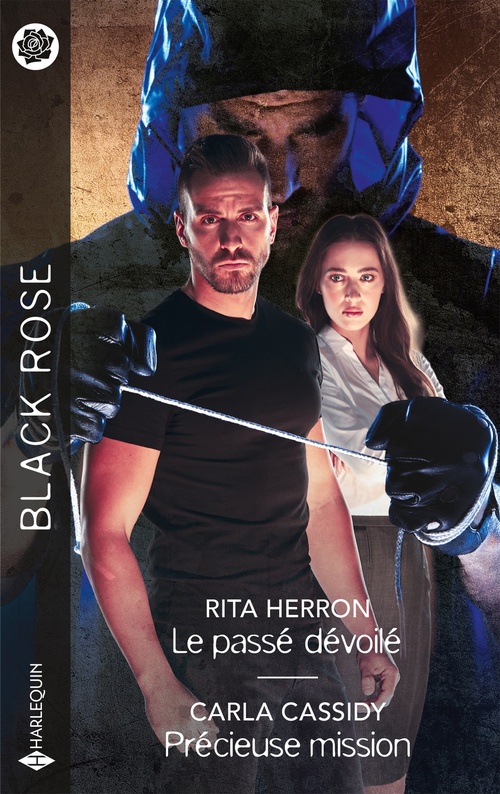 Couverture ebook de Le passé dévoilé - Précieuse mission, de Rita Herron, Carla Cassidy