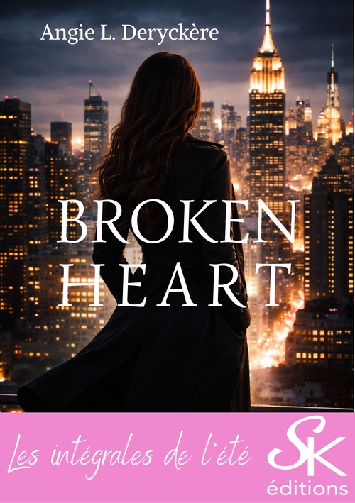 Couverture ebook de Broken Heart - L'intégrale, de Angie L. Deryckère
