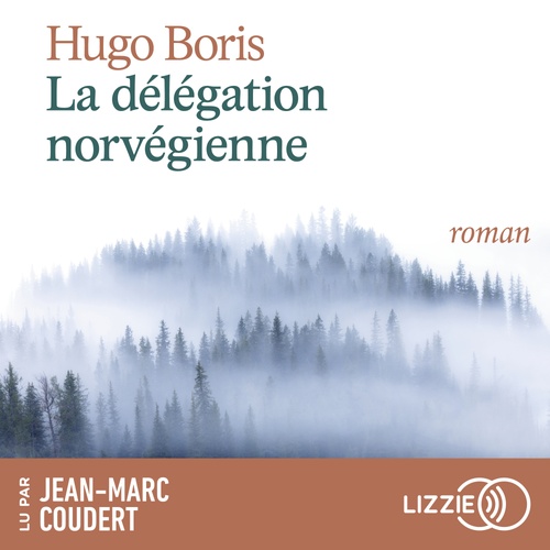 audiobook cover of La délégation norvégienne, by Hugo Boris