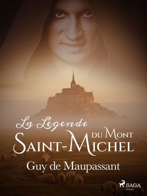 Couverture ebook de La Légende du Mont-Saint-Michel, de Guy de Maupassant