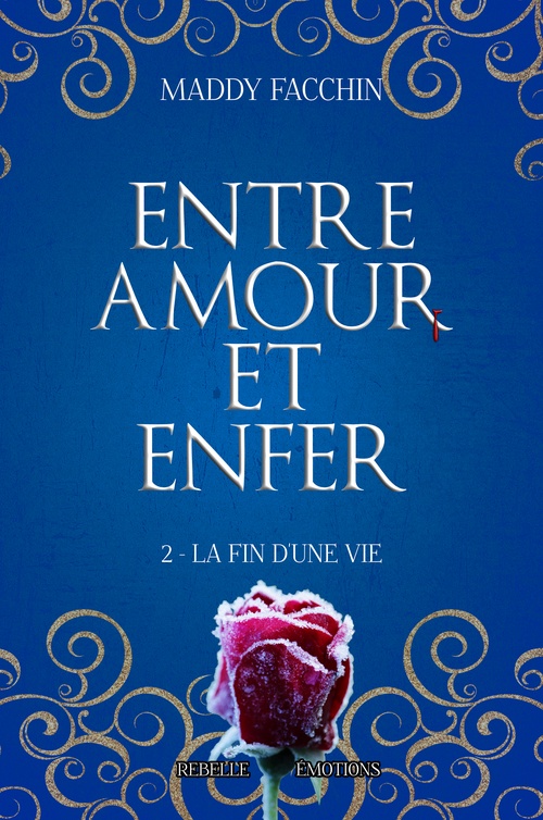 ebook cover of Entre amour et enfer 2, by Maddy Facchin
