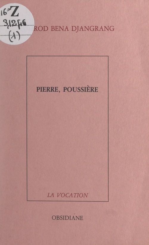 Couverture ebook de Pierre, poussière, de Bena djangrang Nimrod