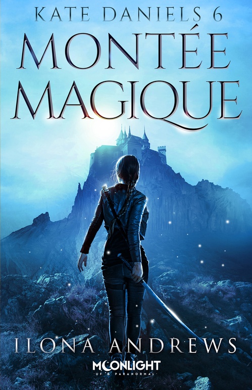 Couverture ebook de Montée Magique, de Ilona Andrews