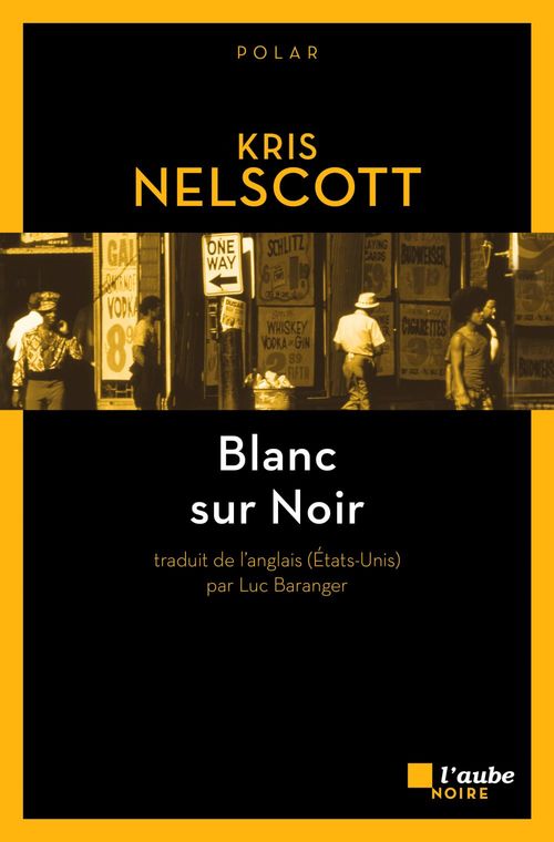 ebook cover of Blanc sur Noir, by Kris Nelscott