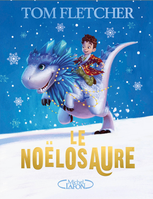 Couverture ebook de Le Noëlosaure, de Tom Fletcher, Shane Devries