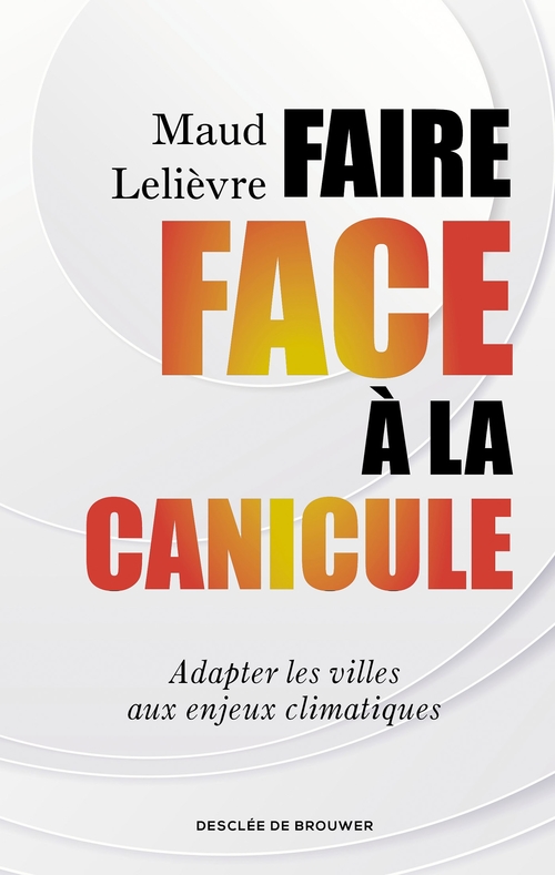 Couverture ebook de Faire face à la canicule, de Maud Lelièvre