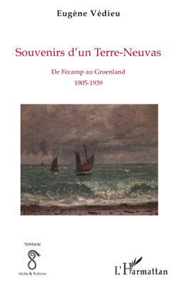 Couverture ebook de Souvenirs d'un Terre-Neuvas, de Eugène Vedieu