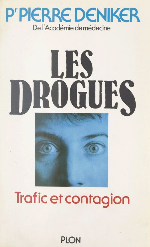 ebook cover of Les drogues, by Pierre Deniker