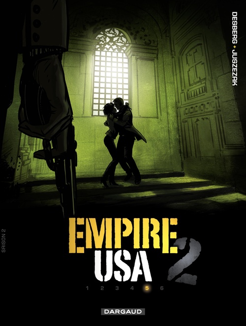 Couverture ebook de Empire USA - Saison 2 - Tome 5, de Stephen Desberg, Erik Juszezak