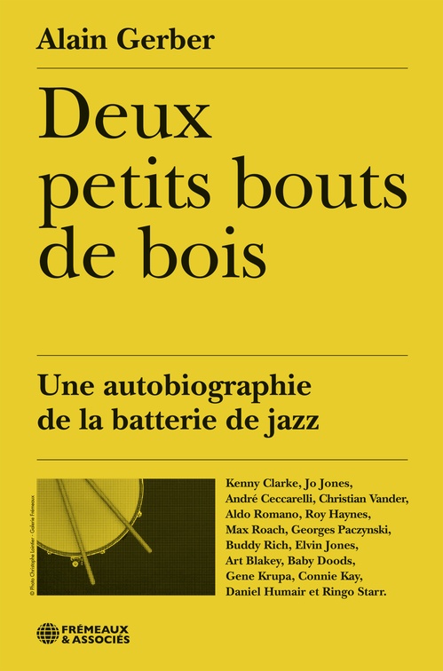 ebook cover of Deux petits bouts de bois. Une autobiographie de la batterie de jazz, by Alain Gerber