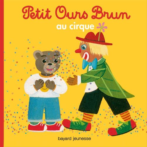 Couverture ebook de Petit Ours Brun au cirque, de Danièle Bour