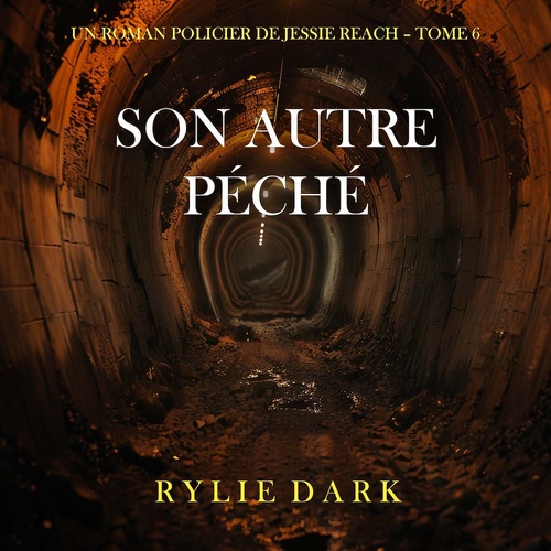 Couverture audiobook de Son autre péché (Un roman policier de Jessie Reach - Tome 6), de Rylie Dark