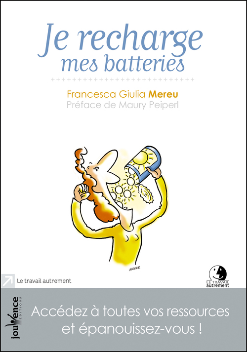 ebook cover of Je recharge mes batteries, by Francesca giulia Mereu, Madeleine Rossi