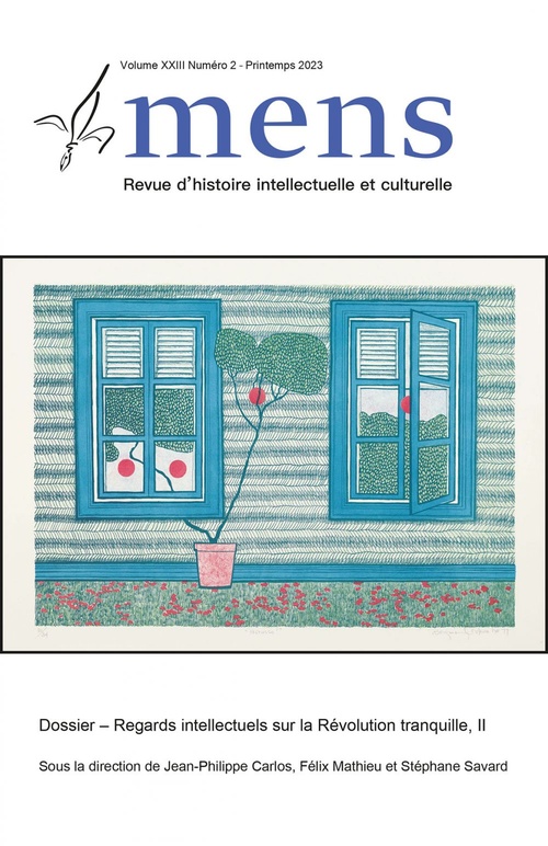 Couverture ebook de Mens. Volume 23, numéro 2, printemps 2023, Regards intellectuels sur la Révolution tranquille, II, de Emmanuel Bernier, Felix Mathieu, Francois Guerard, Jean-Philippe Carlos, Sophie Imbeault, Stephane Savard