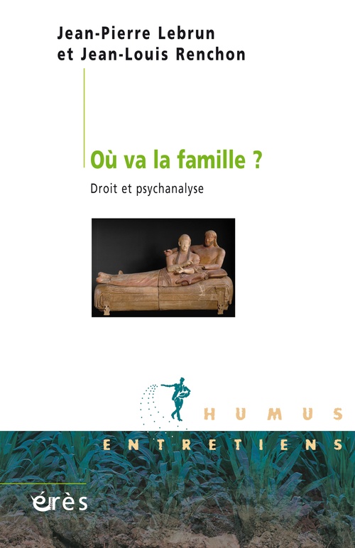 Couverture ebook de Où va la famille ?, de Jean-Pierre Lebrun, Jean-Louis Renchon