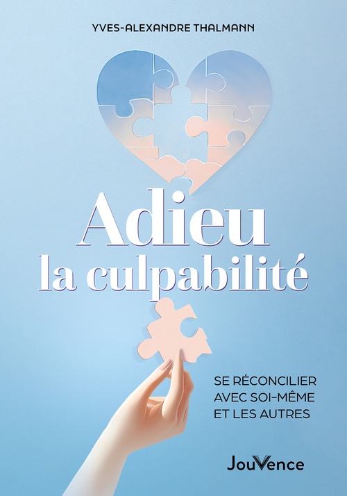 ebook cover of Adieu la culpabilité, by Yves-Alexandre Thalmann