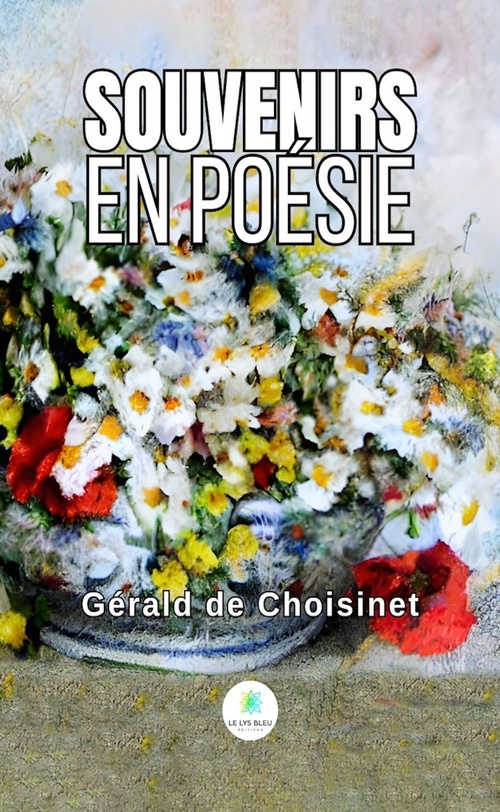 Couverture ebook de Souvenirs en poésie, de Gérald de Choisinet