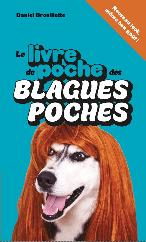 Couverture ebook de Le livre de poche des blagues poches, de Brouillette Daniel