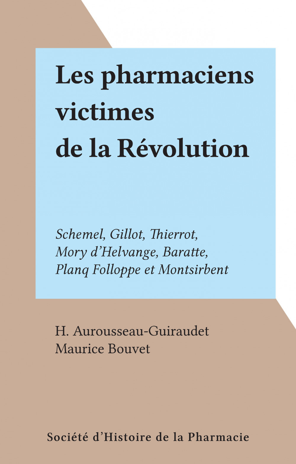 ebook cover of Les pharmaciens victimes de la Révolution, by H. Aurousseau-Guiraudet, Maurice Bouvet