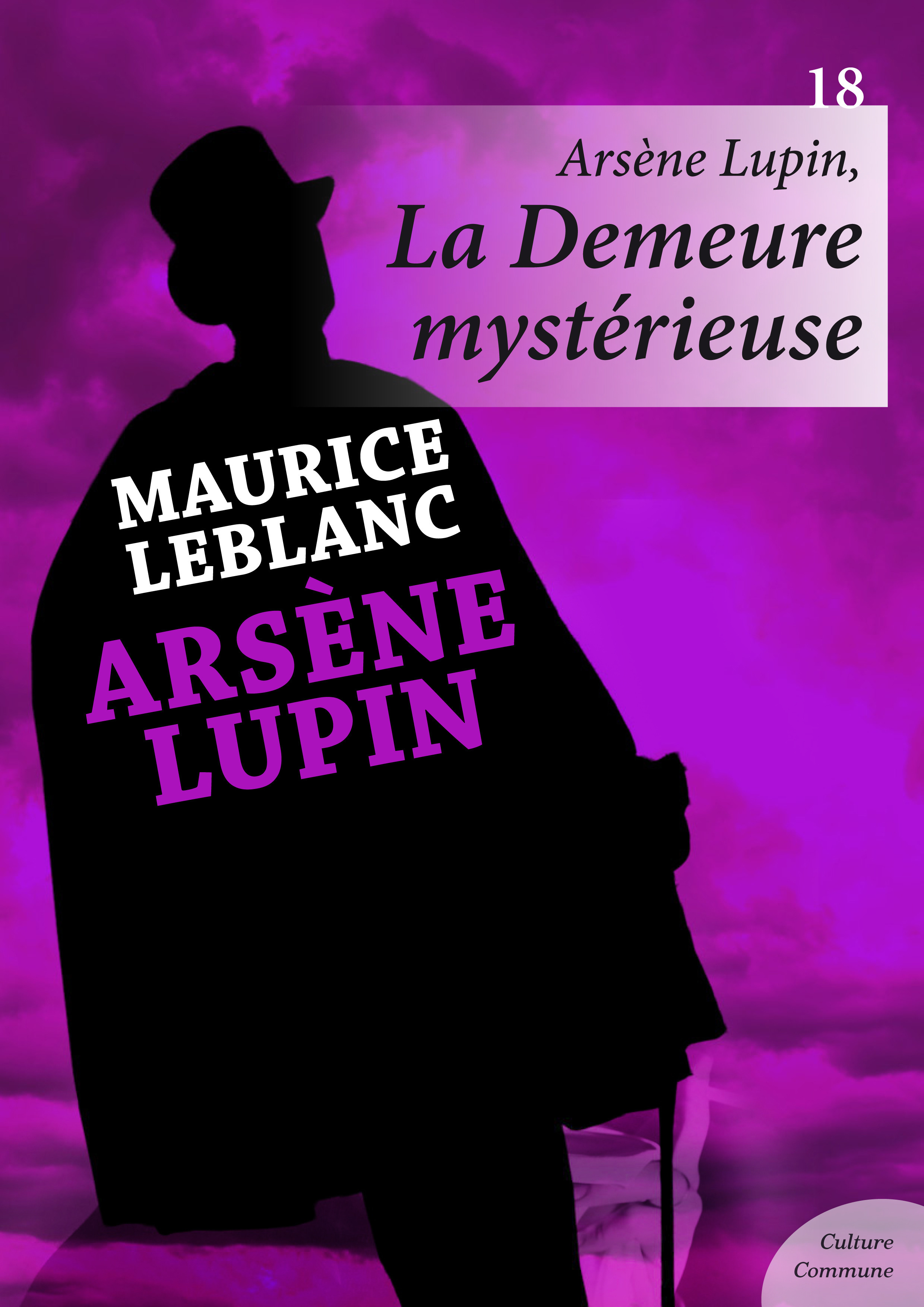 ebook cover of Arsène Lupin, La Demeure mystérieuse, by Maurice Leblanc