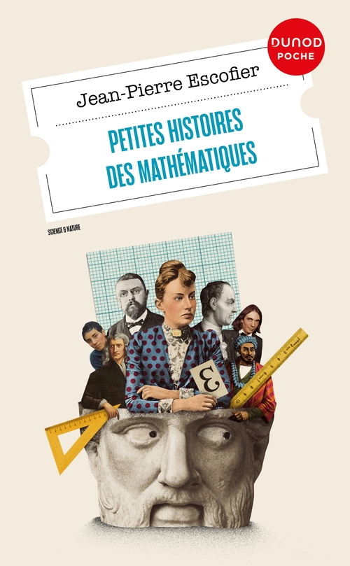 Couverture ebook de Petites histoires des mathématiques, de Jean-Pierre Escofier