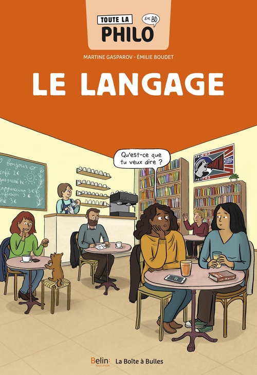 ebook cover of Toute la philo en BD - Le langage, by Émilie Boudet, Martine Gasparov