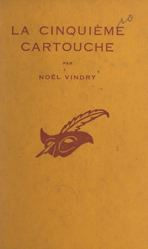 Couverture ebook de La cinquième cartouche, de Noel Vindry