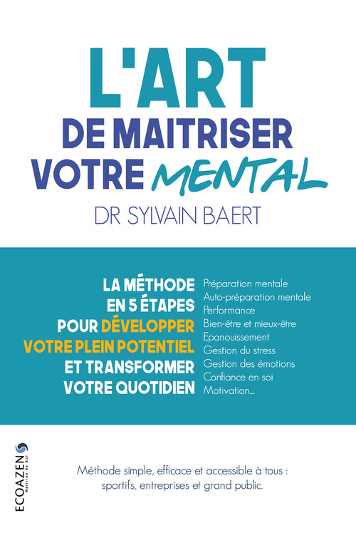 Couverture ebook de L'art de maîtriser votre mental, de Sylvain Baert