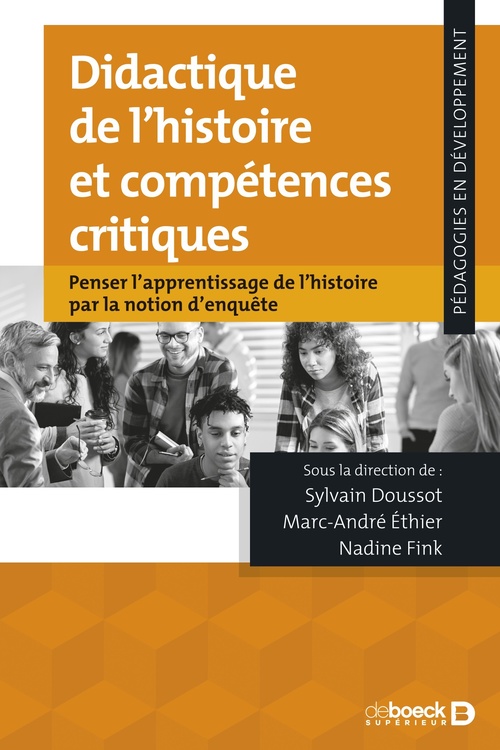 Couverture ebook de Didactique de l´histoire et compétences critiques, de Sylvain Doussot, Marc-André Ethier, Nadine Fink