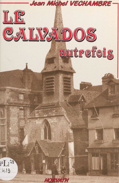 Couverture ebook de Le Calvados autrefois, de Bonet