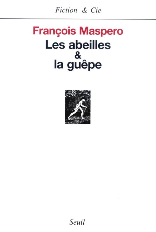 ebook cover of Les Abeilles & la Guêpe, by François Maspero