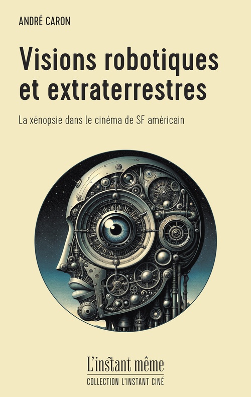 Couverture ebook de Visions robotiques et extraterrestres, de André Caron