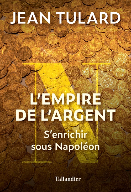 Couverture ebook de L'Empire de l'argent, de Jean Tulard