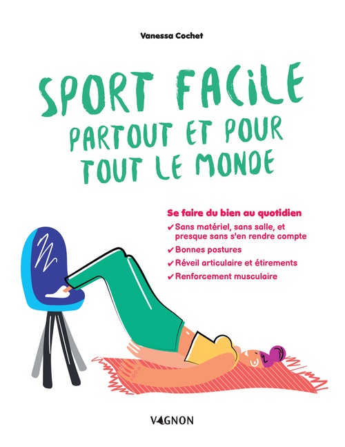 Couverture ebook de Sport facile partout et pour tout le monde, de Vanessa Cochet