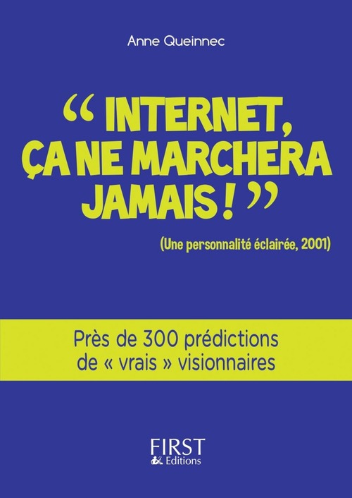 Couverture ebook de Petit Livre de - Internet, ça ne marchera jamais, de Anne Queinnec