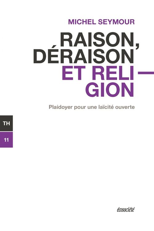 ebook cover of Raison, déraison et religion, by Michel Seymour