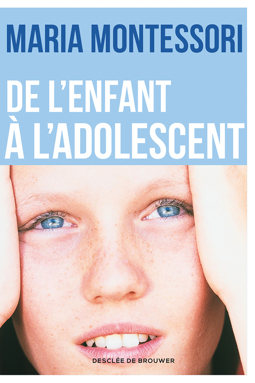 Couverture ebook de De l'enfant à l'adolescent, de Maria Montessori