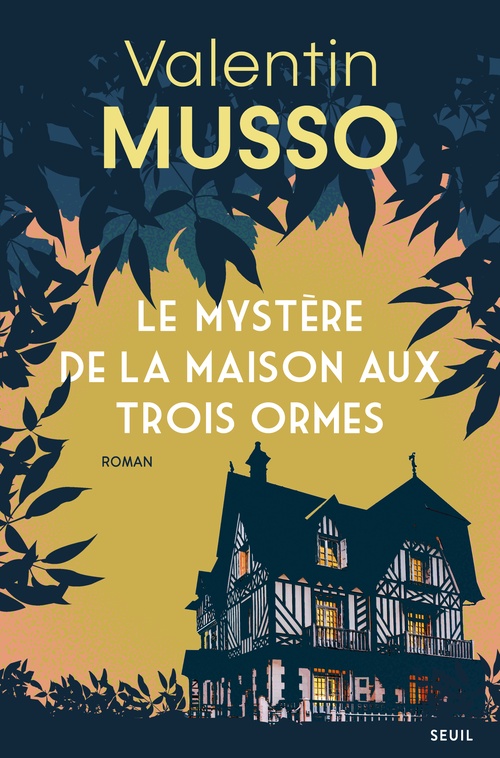Couverture ebook de Le Mystère de la Maison aux Trois Ormes, de Valentin Musso