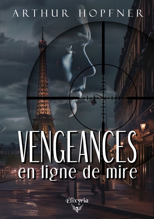 ebook cover of Vengeances en ligne de mire, by Arthur Hopfner