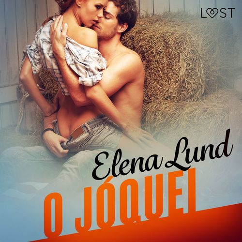 Couverture audiobook de O jóquei - Conto erótico, de Elena Lund