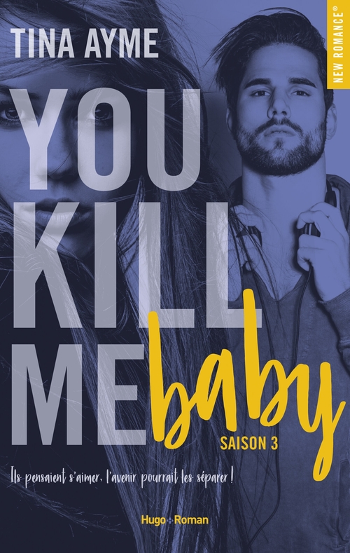 Couverture ebook de You kill me - Tome 03, de Tina Ayme