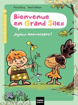 Couverture ebook de Bienvenue en Grand Silex - Joyeux anniversaire ! GS/CP 5/6 ans, de Pascal Brissy