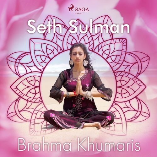 audiobook cover of Seth Sulman, by Brahma Khumaris