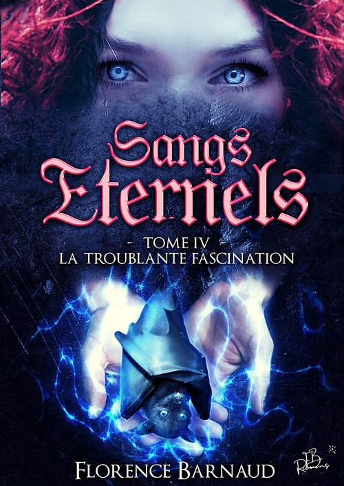 ebook cover of Sangs Éternels - Tome 4, by Florence Barnaud