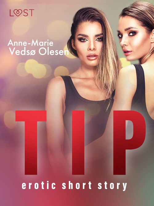ebook cover of Tip - erotic short story, by Anne-Marie Vedso Olesen