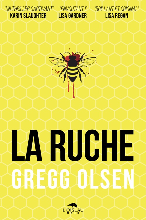 Couverture ebook de La ruche, de Gregg Olsen