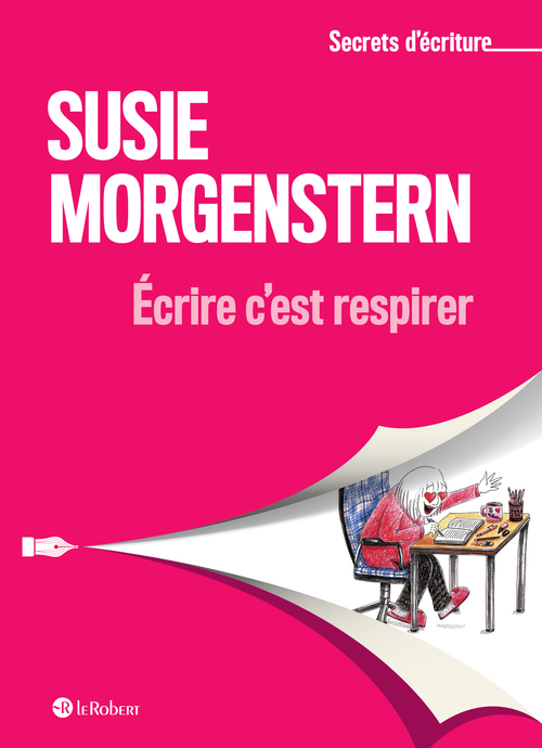 ebook cover of Ecrire c'est respirer, by Susie Morgenstern