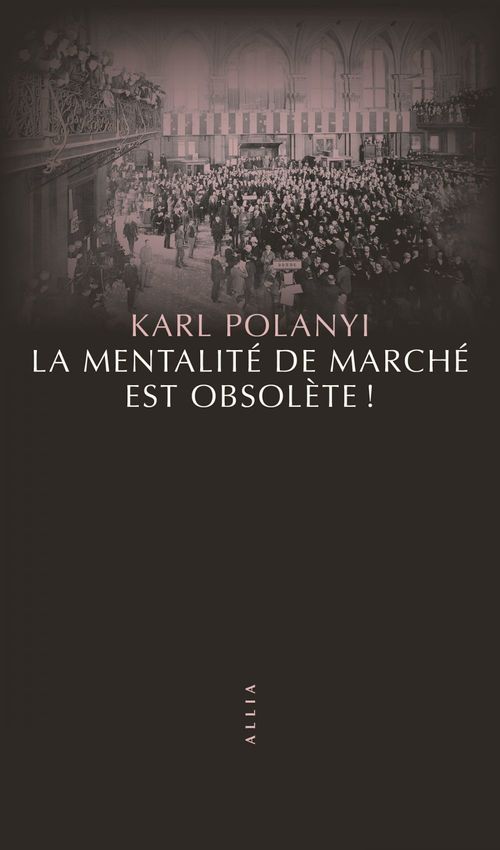 ebook cover of La mentalité de marché est obsolète, by Karl POLANYI