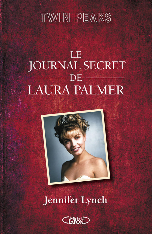 Couverture ebook de Le journal secret de Laura Palmer, de Jennifer Lynch