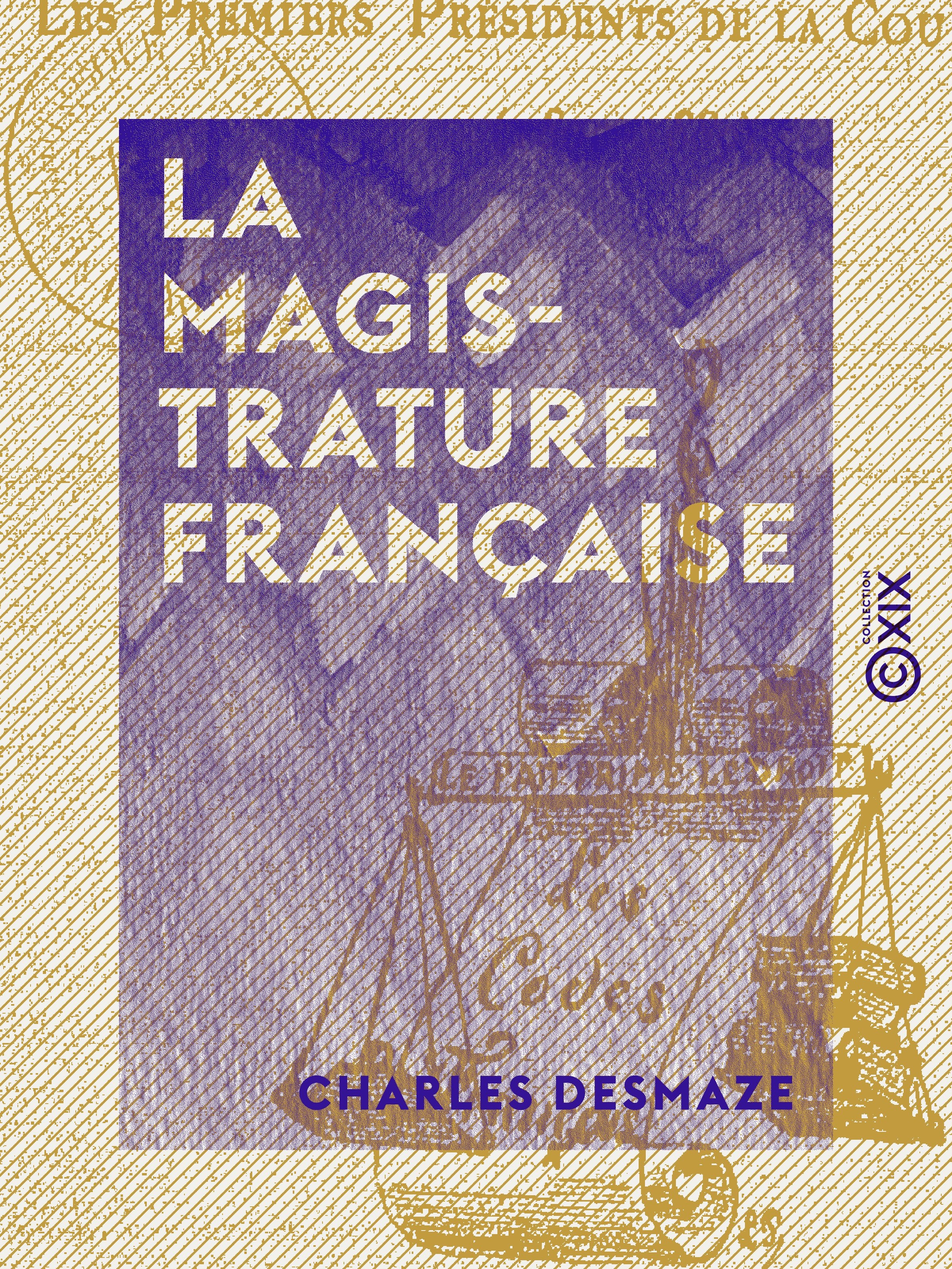 Couverture ebook de La Magistrature française, de Charles Desmaze